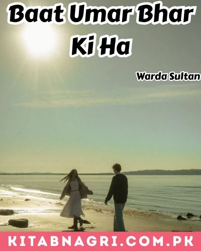 Baat Umar Bhar Ki Hai 