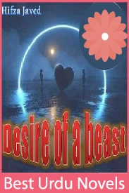 Desire Of A Beast Novel By Hifza Javed