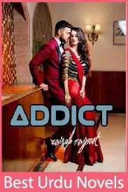 Addict Novel Season 1 By Zainab Rajpoot