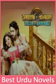 Dastaan e Mohabbat Salim Anarkali Novel Episode 1 to 5