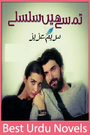 Tum Se Hain Silsile Novel By Maryam Aziz