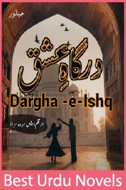 Dargah e Ishq Novel By S Marwa Mirza
