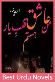 Man Ashiq Qalb E Yaar E Hastam Novel By Areej Shah