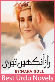 Raaz Aankhein Teri Novel By Maha Gul