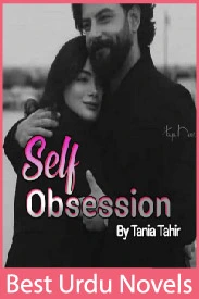 Self Obsession Novel By Tania Tahir