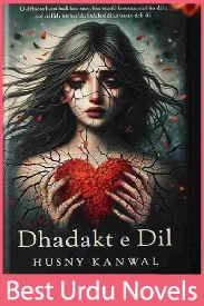 Dhadakte Dil Novel By Husny Kanwal